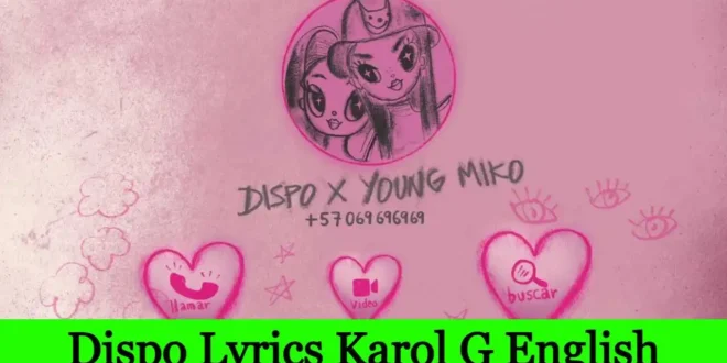 Dispo Lyrics Karol G English